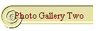 Photo Gallery Two